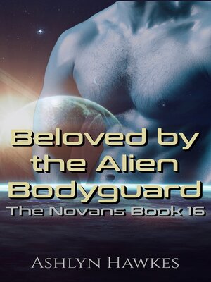 cover image of Beloved by the Alien Bodyguard